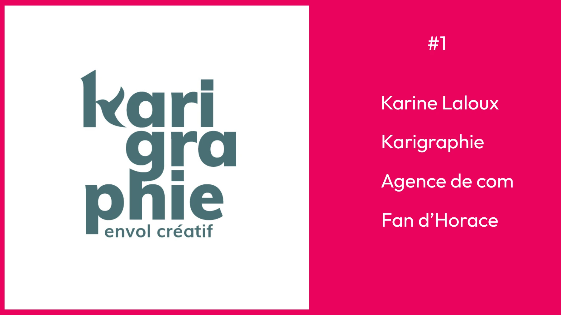 Les interviews d'Horace #1 : Karigraphie, envol créatif
